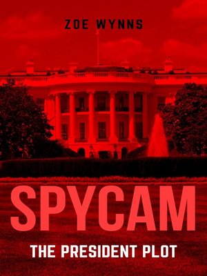 cover image of The President Plot